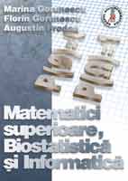  Matematici superioare, Biostatisticã si Informaticã 