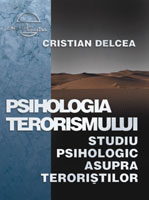  Psihologia terorismului - studiu psihologic asupra teroristilor (cu CD inclus) 