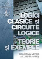  Logici clasice si circuite logice - teorie si exemple (reeditare) 