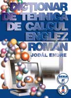  Dictionar de tehnic de calcul - Englez/Romn  (editia III) 