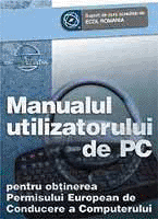  Manualul utilizatorului de PC - pentru obtinerea Permisului ECDL 