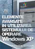  Elemente  avansate în utilizarea sistemului de operare Windows XP 