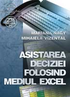  Asistarea deciziei folosind mediul Excel 