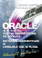  ORACLE de la 9i la 11g pentru dezvoltatorii de aplicatii - Vol.1 (part. 1+2) 