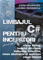  Limbajul C# pentru nceptori Volumul VII - clasa String, ...,clasa Object 