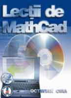  Lectii de MathCad (editia III) 